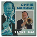 Chris Barber 1961 - 1962